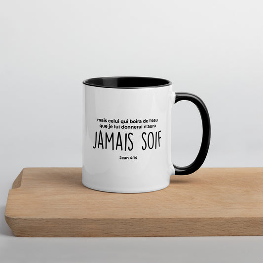 Mug coloré : Jamais soif
