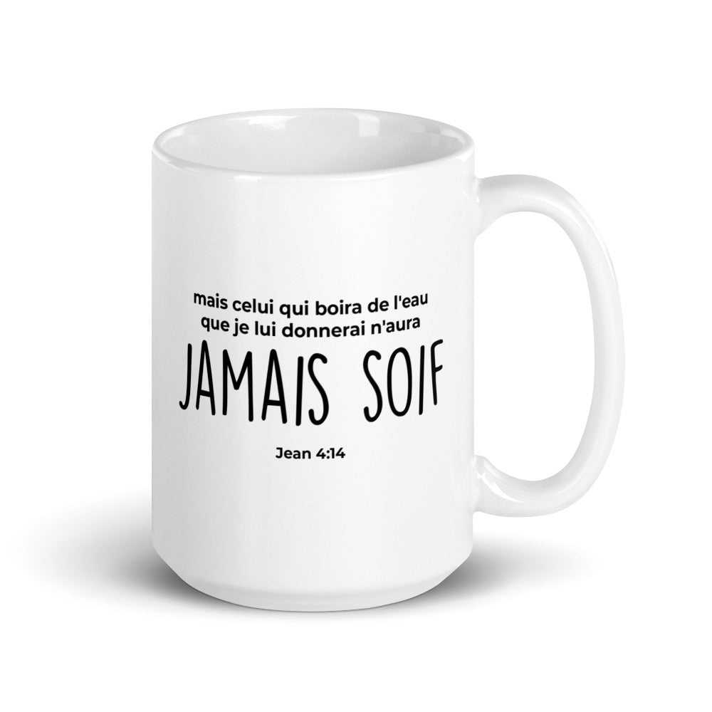 Mug : Jamais soif